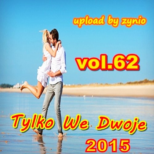 Tylko We Dwoje Vol. 62