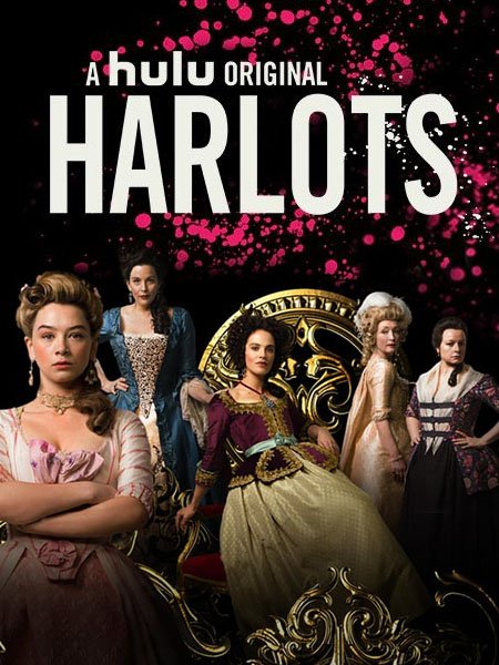 Куртизанки (3 сезон) / Harlots