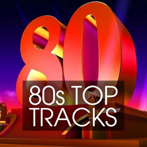 80s Top Tracks