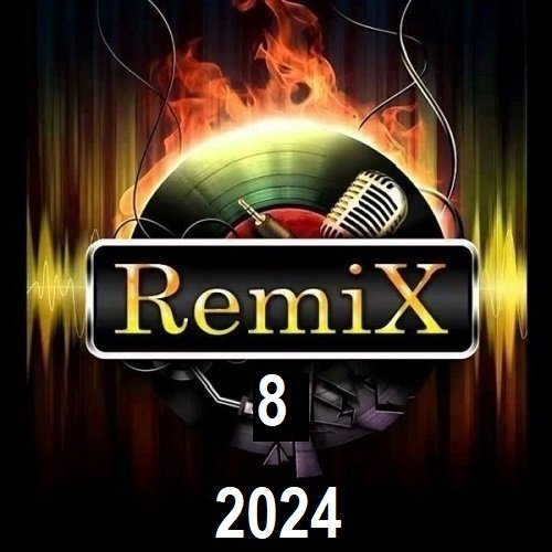 RemiX-8 (2024) MP3